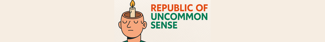 Republic of Uncommon Sense