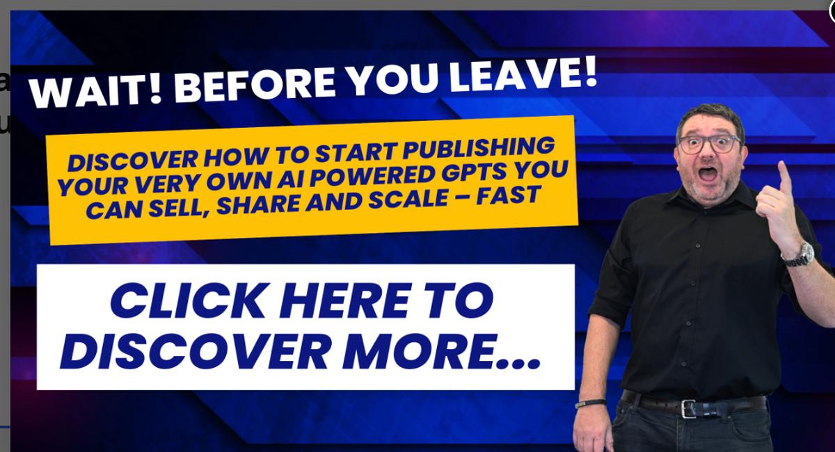 Banner: Create, brand and sell your own AI-powered GPT apps fast — click for instant access.