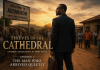 Thieves of the Cathedral: The Man Who Arrived Quietly